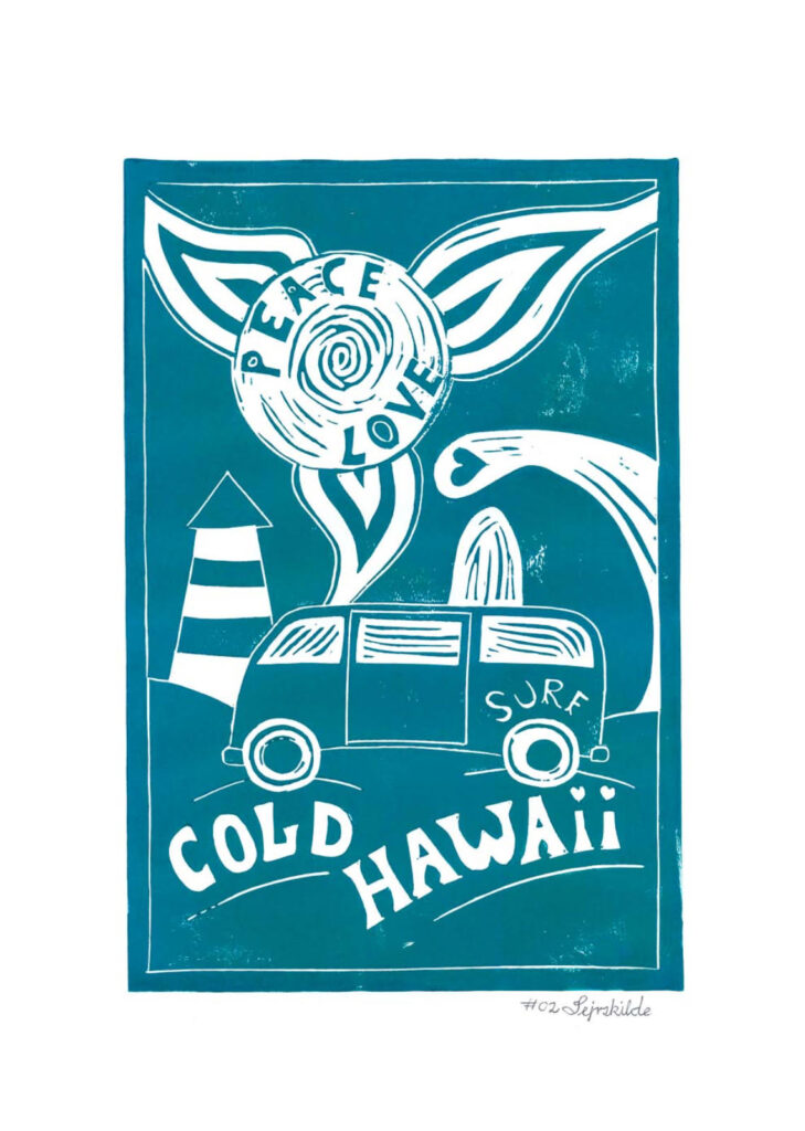 Peace, love and Cold Hawaii