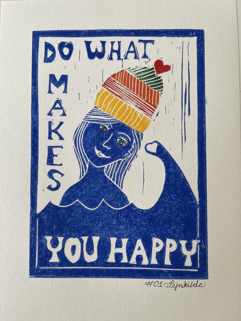 Do What Makes You Happy